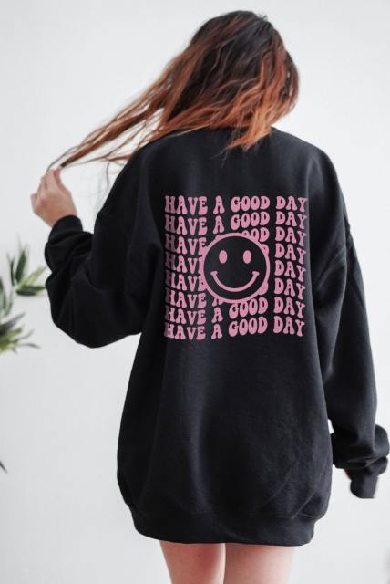 Have a Good Day Shirt