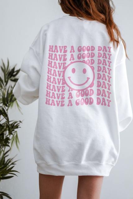 Have a Good Day Shirt